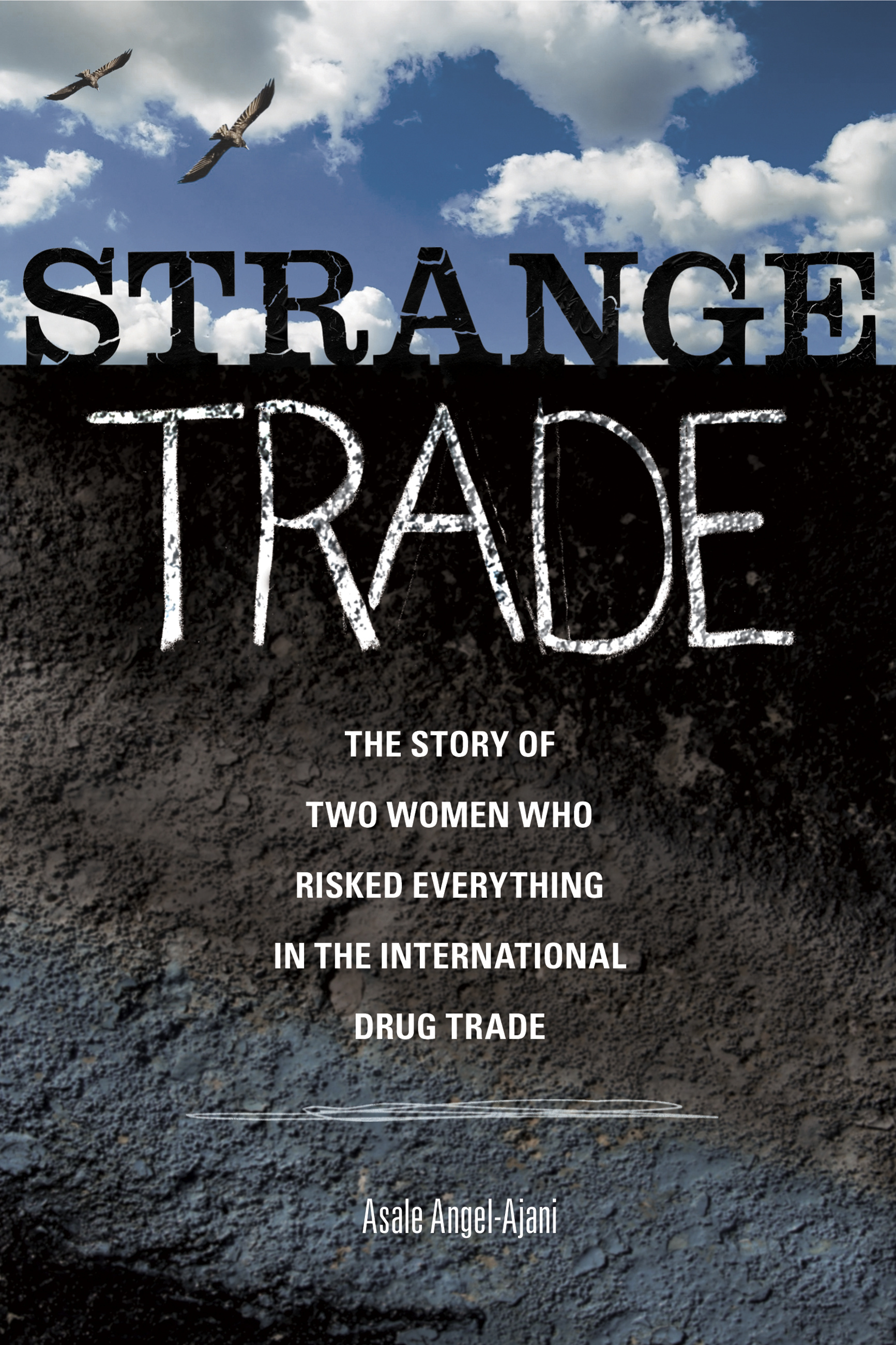 Strange Trade by Asale Angel-Ajani